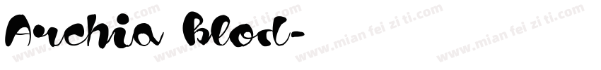 Archia blod字体转换